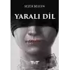 Yaralı Dil