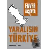 Yaralısın Türkiye