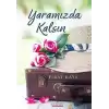 Yaramızda Kalsın