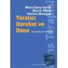 Yaratıcı Hareket ve Dans