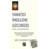 Yaratıcı İmgeleme Gücünüzü Nasıl Kullanırsınız