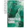 Yaratılış Sırrı - Meryem Suresi (1-15. Ayet)