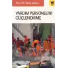 Yardım Personelini Güçlendirme