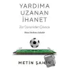 Yardıma Uzanan İhanet