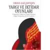 Yargı ve İktidar Oyunları