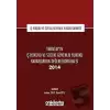 Yargıtayın İş Hukuku ve Sosyal Güvenlik Hukuku Kararlarının Değerlendirilmesi Semineri 2014 (Ciltli)