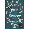 Yarın Konuşuruz