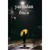 Yarından Önce