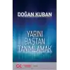 Yarını Baştan Tanımlamak