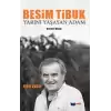 Yarını Yaşayan Adam - Besim Tibuk