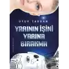 Yarının İşini Yarına Bırakma