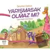 Yarışmasak Olmaz mı?