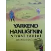 Yarkend Hanlığının Siyasi Tarihi