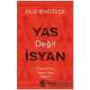 Yas Değil İsyan