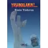 Yaşadıklarım