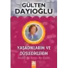 Yaşadıklarım ve Düşlediklerim