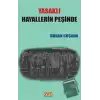 Yasaklı Hayallerin Peşinde