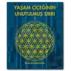 Yaşam Çiçeğinin Unutulmuş Sırrı 1