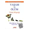 Yaşam ve Ölüm