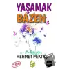 Yaşamak Bazen