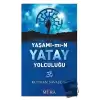 Yaşamımın Yatay Yolculuğu