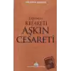 Yaşamın Kefareti Aşkın Cesareti