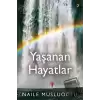 Yaşanan Hayatlar