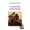 Yaşanmış Hikayeler