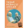 Yaşar Kemal’li Anılar