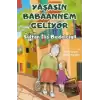 Yaşasın Babaannem Geliyor