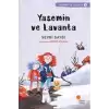 Yasemin ve Lavanta