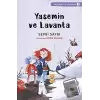 Yasemin ve Lavanta