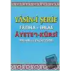 Yasin-i Şerif Fatiha- İhlas Ayetel- Kürsi Sırları ve Faziletleri