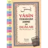 Yasin Tebareke Amme ve Dualar Gülbahçesi-2