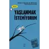 Yaşlanmak İstemiyorum - Düşünen Baykuş