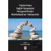 Yaşlanmaya Sağlık Sosyolojisi Perspektifinden Multidisipliner Yaklaşımlar