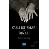 Yaşlı İstismarı ve İhmali