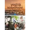 Yaşlılık Sosyolojisi