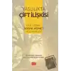 Yaşlılıkta Çift İlişkisi - Aile Odaklı Sosyal Hizmet Müdahalesi