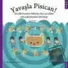 Yavaşla Pisican!