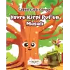 Yavru Kirpi Pufun Masalı