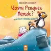 Yavru Penguen Nerede?