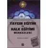 Yaygın Eğitim ve Halk Eğitimi Merkezleri