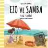 Yaz Tatili - Ezo ve Samba