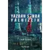 Yazdan Sonra Yalnızlık