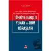 Yazılı Yanıt Soruları Bağlamında Avrupa Parlementosundaki Türkiye Karşıtı Yunan ve Rum Uğraşları