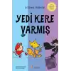 Yedi Kere Varmış