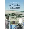 Yeğenim İbrahim