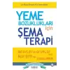 Yeme Bozuklukları için Şema Terapi