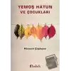 Yemoş Hatun ve Çocukları